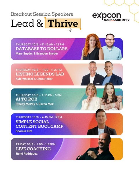 Text, Person, Woman. Text: Breakout Session Speakers expcon SALT LAKE CITY Lead &amp; Thrive THURSDAY, 10/8 11:15 AM-12 PM DATABASE TO DOLLARS Mary Snyder &amp; Brandon Snyder LISTING LEGENDS LAB Kyle Whissel &amp; Chris Heller AI TO ROI! Stacey McVey &amp; Raven Mok THURSDAY, 10/8 4:15 PM-5 PM SIMPLE SOCIAL CONTENT BOOTCAMP Soomin Kim LIVE COACHING René Rodriguez