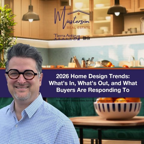 Glasses, Photography, Portrait. Text: ESTATE REAL Tierra Antígua 2026 Home Design Trends: What's In, What's Out, and What Buyers Are Responding To