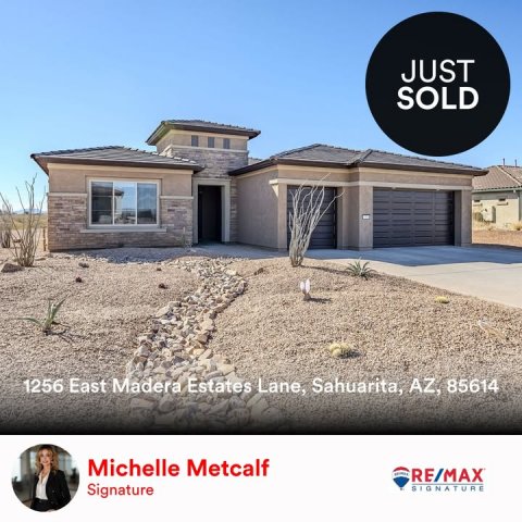 Garage, Indoors, Person. Text: JUST SOLD 1256 East Madera Estates Lane, Sahuarita, AZ, 85614 Michelle Metcalf RE/MAX Signature
