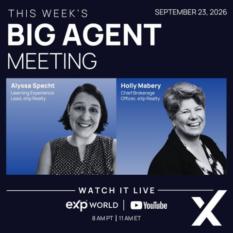 Advertisement, Poster, Person. Text: THIS WEEK'S SEPTEMBER 23, 2026 BIG AGENT MEETING Alyssa Specht Holly Mabery Learning Experience Chief Brokerage Lead, eXp Realty WATCH IT LIVE exp WORLD YouTube
