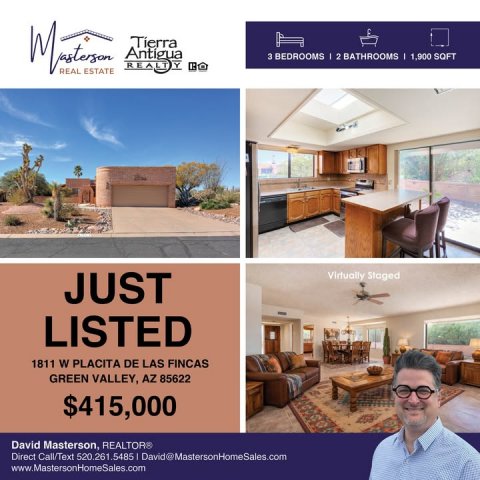 Advertisement, Poster, Person. Text: 3 BEDROOMS 2 BATHROOMS 1,900 SQFT REAL ESTATE JUST Virtually Staged LISTED 1811 W PLACITA DE LAS FINCAS GREEN VALLEY, AZ 85622 $415,000 Direct Call/Text 520.261.5485 David@MastersonHomeSales.com www.MastersonHomeSales.com