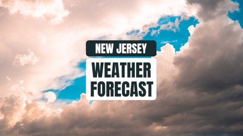 Nature, Sky, Cloud. Text: NEW JERSEY WEATHER FORECAST
