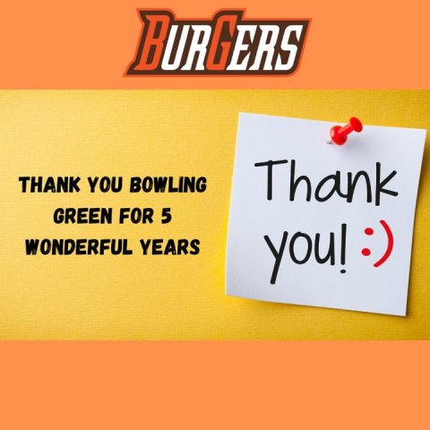 Advertisement, Poster, Text. Text: BURGERS THANK YOU BOWLING Thank GREEN FOR 5 WONDERFUL YEARS you!