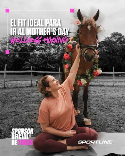 Adult, Person, Woman. Text: EL FIT IDEAL PARA IR AL MOTHER'S DAY MORNING SPONSOR OFICIAL® SPORTLINE