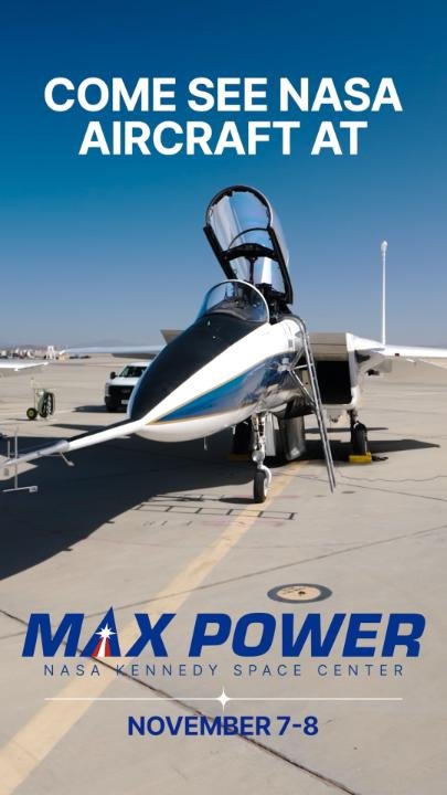 Airport, Aircraft, Airplane. Text: COME SEE NASA AIRCRAFT AT MAX POWER NASA KENNEDY SPACE CENTER NOVEMBER 7-8