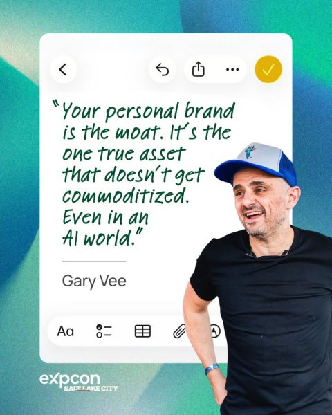 Adult, Man, Person. Text: ... "Your personal brand is the moat. It's the one true asset that doesn't get commoditized. Even in an Gary Vee Aa expcon