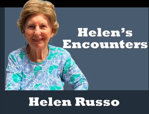 Person, Portrait, Woman. Text: Helen's Encounters Helen Russo