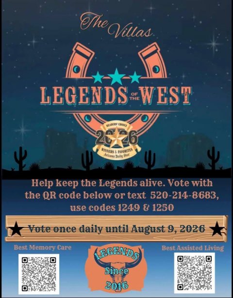 Advertisement, Poster, QR Code. Text: The Villas LEGENDS THE OF WEST Help keep the Legends alive. Vote with the QR code below or text 520-214-8683, use codes 1249 &amp; 1250 Vote once daily until August 9, 2026 Best Memory Care Best Assisted Living LEGENDS Since 2016