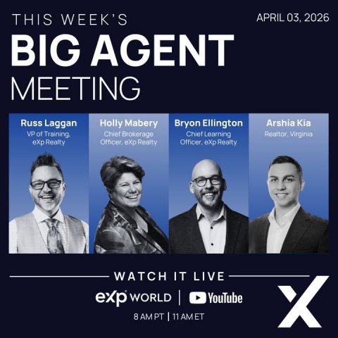 Advertisement, Poster, Person. Text: THIS WEEK'S APRIL 03, 2026 BIG AGENT MEETING Russ Laggan Holly Mabery Bryon Ellington Arshia Kia Chief Brokerage VP of Training, Chief Learning Realtor, Virginia eXp Realty Officer, eXp Realty Officer, eXp Realty WATCH IT LIVE exp WORLD YouTube