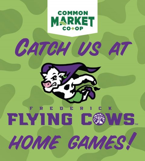 Advertisement, Poster, Book. Text: COMMON MARKET CATCH US AT FREDERICK FLYING COWS TM HOME GAMES!