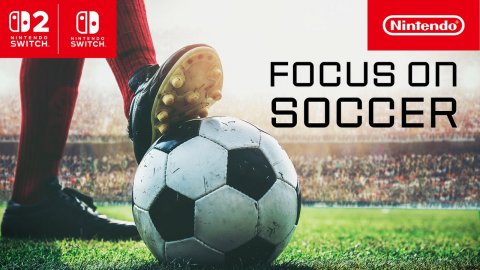 Soccer Ball, People, Advertisement. Text: NINTENDO SWITCH SWITCH FOCUS on SOCCER