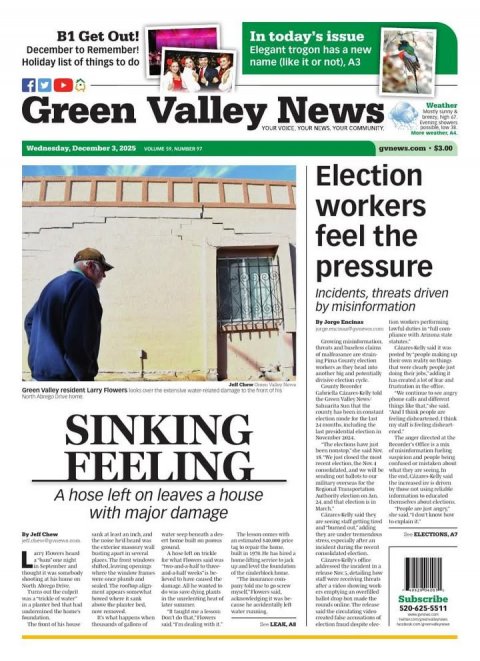 Newspaper, Man, Person. Text: B1 Get Out! In today's issue December to Remember! Elegant trogon has a new Holiday list of things to do name (like it or not), A3 f Green Valley YOUR News COMMUNITY Weather VOICE YOUR NEWS YOUR Election workers feel the pressure Incidents, threats driven by misinformation