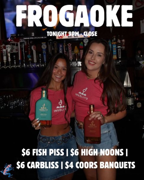 Adult, Person, Woman. Text: FROGAOKE W INSOLITO INSÓLIT $6 FISH PISS I $6 HIGH NOONS I $6 CARBLISS I $4 COORS BANQUETS