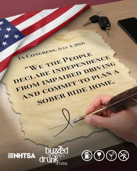 Brush, Text, American Flag. Text: "WE THE PEOPLE DECLARE INDEPENDENCE FROM IMPAIRED DRIVING AND COMMIT TO PLAN A SOBER RIDE HOME. buzzed NHTSA driving Is drunk driving