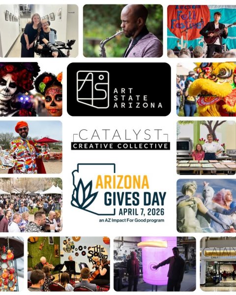 Collage, Man, Person. Text: ART STATE ARIZONA CREATIVE COLLECTIVE ARIZONA GIVES DAY APRIL 7, 2026 an AZ Impact For Good program THE SOUND