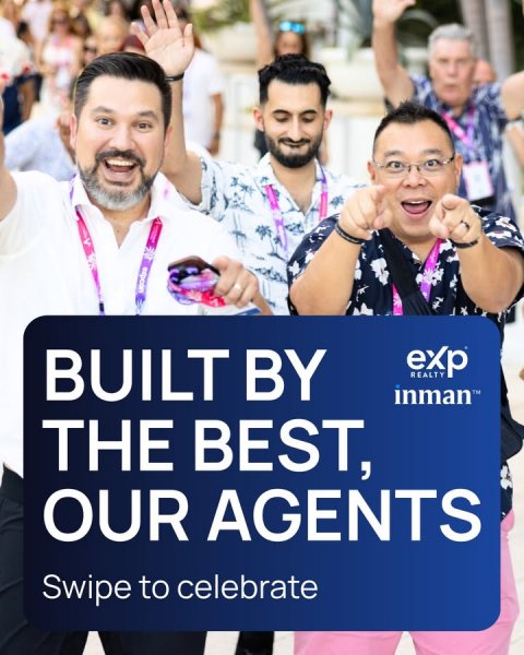 People, Person, Man. Text: exp BUILT BY REALTY inman™ THE BEST, OUR AGENTS Swipe to celebrate