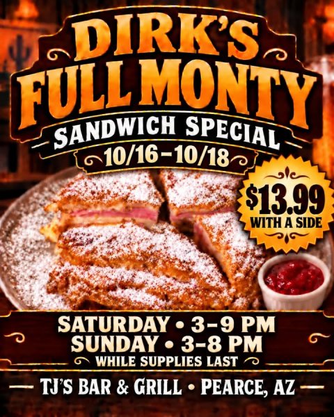 Advertisement, Poster, Pork. Text: DIRK'S FULL MONTY SANDWICH SPECIAL 10/16-10/18 $13.99 WITH A SIDE SUNDAY.3-8 PM WHILE SUPPLIES LAST