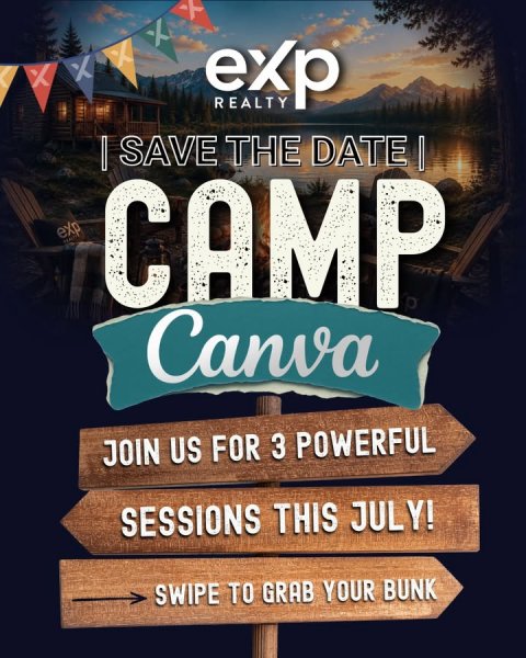 Advertisement, Poster, Chair. Text: exp REALTY I SAVE THE DATE I exp CAMP Canva JOIN US FOR 3 POWERFUL SESSIONS THIS JULY! SWIPE TO GRAB YOUR BUNK