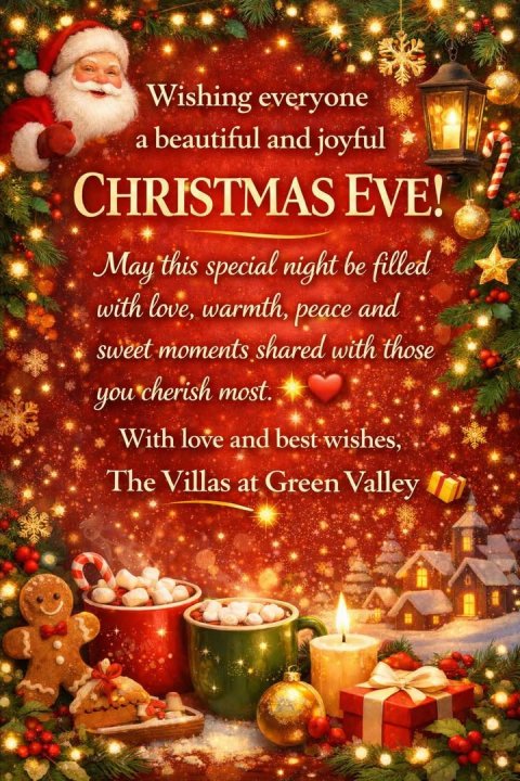 Greeting Card, Glove, Candle. Text: Wishing everyone a beautiful and joyful CHRISTMAS EVE! May this special night be filled with love, warmth, peace and sweet moments shared with those you cherish most. With love and best wishes; The Villas at Green Valley